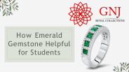 How Emerlad Gemstone Helpul for Students