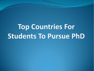 Best Countries For PhD Studies