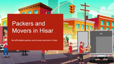 Best and Trusted Packers and Movers in Hisar