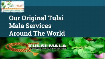 Original Tulsi Mala Wholesaler & Exporter in India