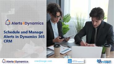 Alerts4Dynamics - Alerts / Notifications Management in Dynamics 365 CRM