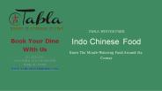 Try Out Indo Chinese Food at Tabla Winter Par