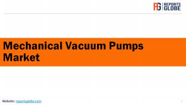 Mechanical Vacuum Pumps Market