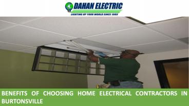 Benefits of Choosing Home Electrical Contractors in Burtonsville