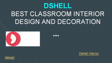 classroom interior design and decoration
