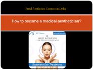 How to become a medical aesthetician?