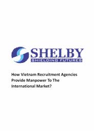 How Vietnam Recruitment Agencies Provide Manpower To The International Market?