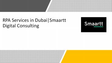 RPA Consulting Services in UAE |Smaartt Digital Consulting