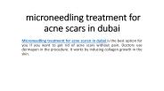 microneedling treatment for acne scars in dubai