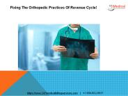 Fixing The Orthopedic Practices Of Revenue Cycle!