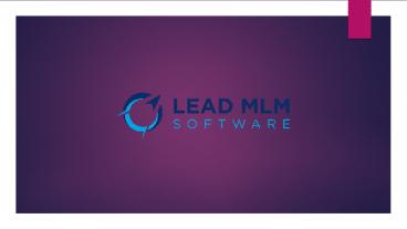 Cloud MLM Software - LEAD MLM SOFTWARE