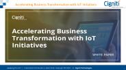Accelerating Business Transformation with IoT Initiatives
