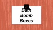 Get Bath Bomb Display Boxes at Rush Packaging