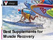 Best Supplements for Muscle Recovery