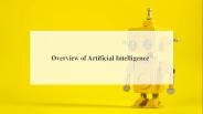 Overview of artificial intelligence | AI Overview