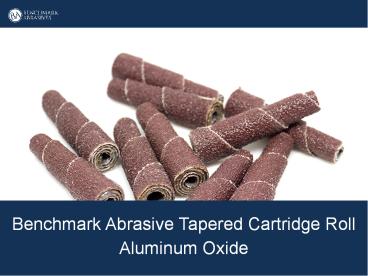 Tapered Cartridge Roll Aluminum Oxide