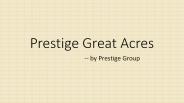 Prestige Great Acres Bangalore Townships in 2021