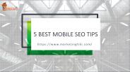 5 Best Mobile SEO Tips