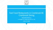 Fast Food Restaurants in Cranbrook BC | Cranbrook Dining