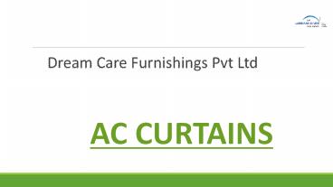 AC Curtains Online at Dream Care