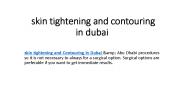 skin tightening and contouring in dubai