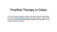 Proellixe Therapy in Dubai