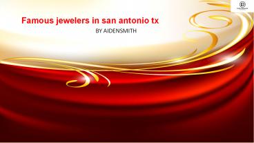 Famous jewelers in san antonio tx