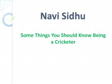 Navi Sidhu: An Inspirational Cricketer from Sacramento