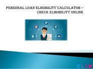 Personal Loan Eligibility Calculator – Check Eligibility Online
