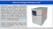 Where are Nitrogen Generators used?