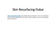 Skin Resurfacing Dubai