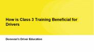 How is Class 3 Training Beneficial for Drivers