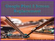 Google Pixel 2  Screen Replacement