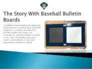 The Story With Baseball Bulletin Boards