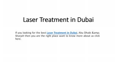 Laser Treatment in Dubai