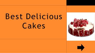 Best Delicious Cakes