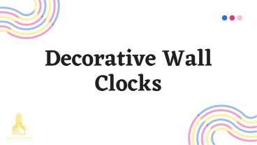 Decorative Wall Clocks