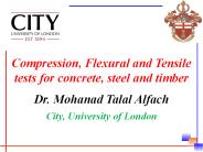 Compression, Flexural and Tensile  tests