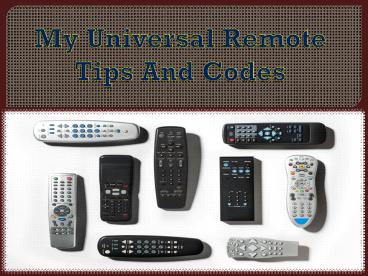 Universal Remote Tips And Codes