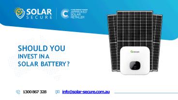 Should You Invest In A Solar Battery? - Solar Secure