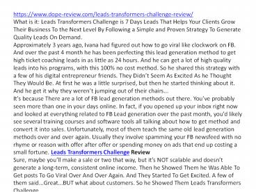 Leads Transformers Challenge Review