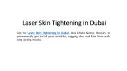Laser Skin Tightening in Dubai