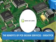 The Benefits of PCB Design Services - GreatPCB