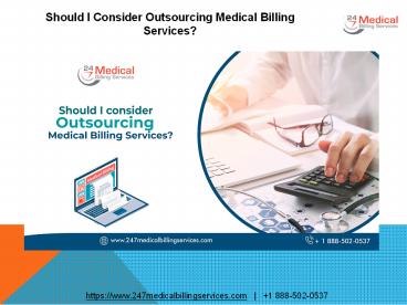 Should I Consider Outsourcing Medical Billing Services?