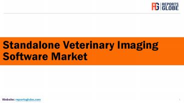 Global Standalone Veterinary Imaging Software Market
