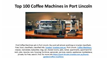 Top 100 Coffee Machines in Port Lincoln