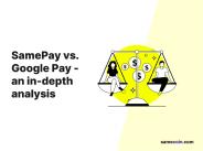 SamePay vs Google Pay