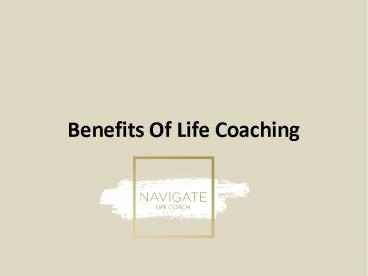 Benefits Of Life Coaching