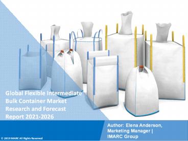 Flexible Intermediate Bulk Container Market Analysis, Top Companies, New Technology, Demand and Opportunity