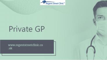 Private GP - Only £95